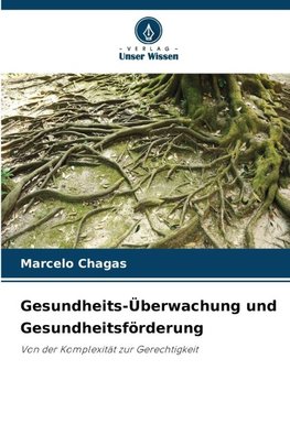 Gesundheits-Überwachung und Gesundheitsförderung
