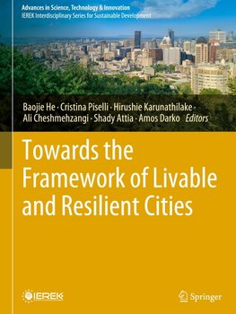 Towards the Framework of Livable and Resilient Cities