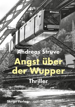 Angst über der Wupper