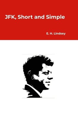JFK, Short and Simple
