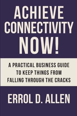 Achieving Connectivity Now!