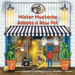Mister Mustache Adopts A New Pet