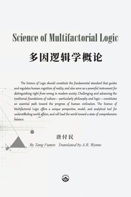 Science of Multifactorial Logic (First Edition)