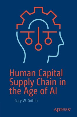 Human Capital Supply Chain in the Age of AI