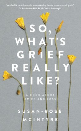 So, What's Grief Really Like?
