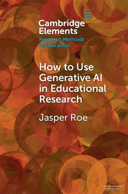 How to Use Generative AI in Educational Research
