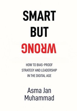 Smart But Wrong