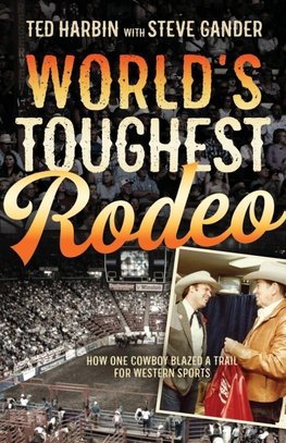 World's Toughest Rodeo