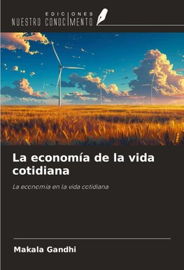 La economía de la vida cotidiana