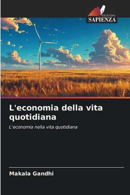 L'economia della vita quotidiana