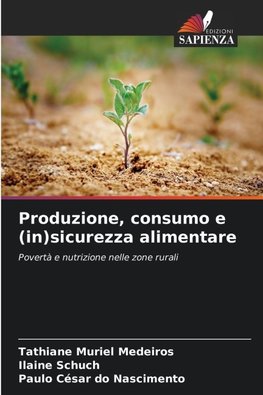 Produzione, consumo e (in)sicurezza alimentare