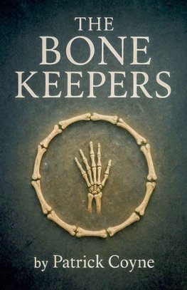 The Bone Keepers