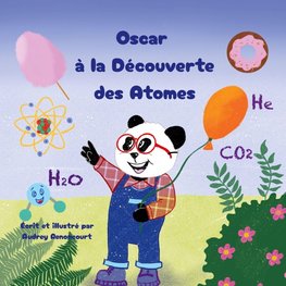 Oscar  à la Découverte des Atomes