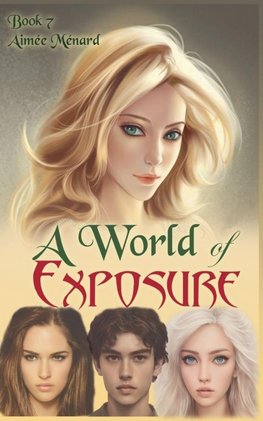 A World of Exposure
