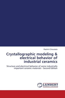 Crystallographic modeling & electrical behavior of industrial ceramics
