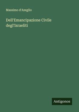 Dell'Emancipazione Civile degl'Israeliti
