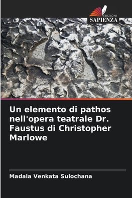Un elemento di pathos nell'opera teatrale Dr. Faustus di Christopher Marlowe