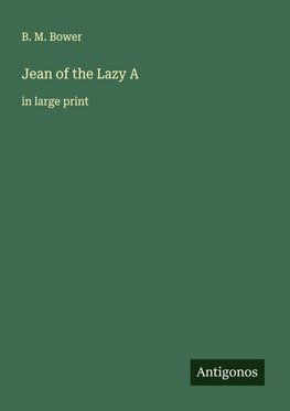 Jean of the Lazy A