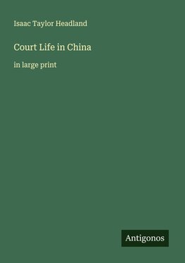 Court Life in China
