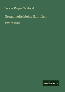 Gesammelte kleine Schriften