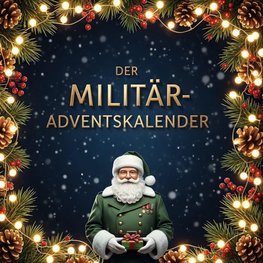 Der Militär-Adventskalender