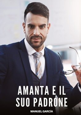 Amanta e il Suo Padrone