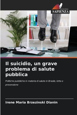 Il suicidio, un grave problema di salute pubblica