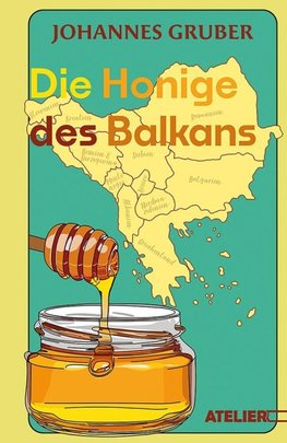 Die Honige des Balkans
