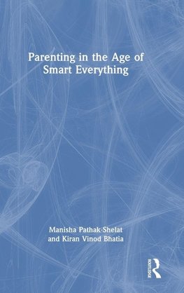 Parenting in the Age of Smart Everything