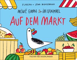 Möwe Emma im Gewimmel: Auf dem Markt