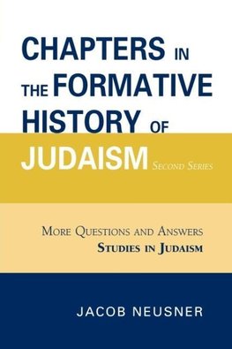 Chapters in the Formative History of Judaism