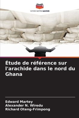 Étude de référence sur l'arachide dans le nord du Ghana
