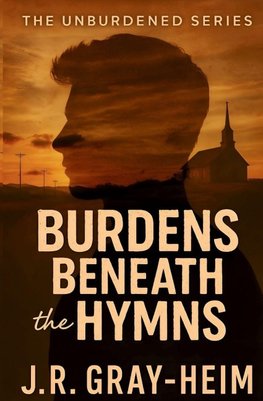 Burden Beneath The Hymns