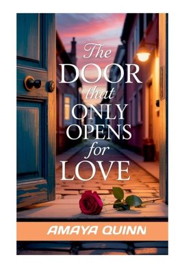 The Door that only opens for love
