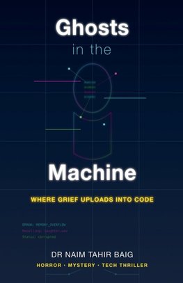 Ghosts in the Machine