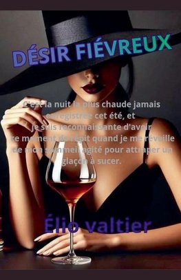Désir fiévreux