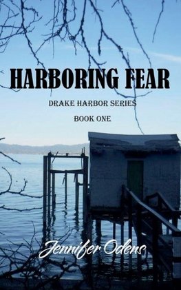 Harboring Fear