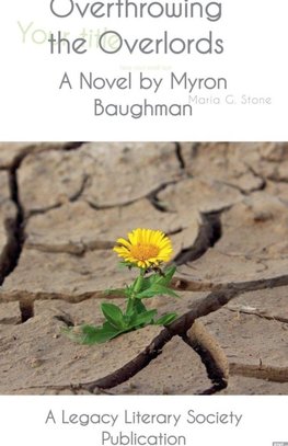 Overthrowing the Overlords