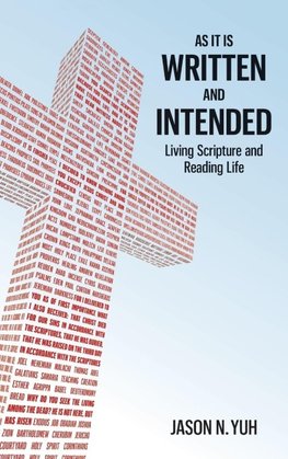 As It Is Written and Intended