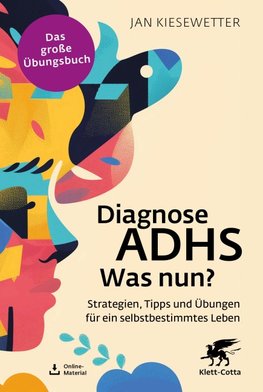 Diagnose ADHS - Was nun?