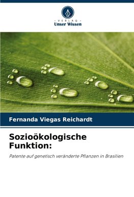 Sozioökologische Funktion: