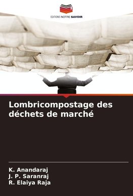 Lombricompostage des déchets de marché