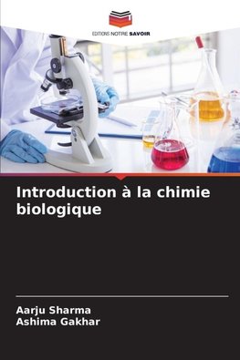 Introduction à la chimie biologique
