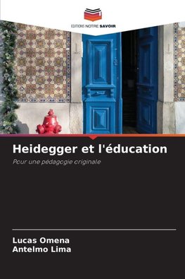 Heidegger et l'éducation
