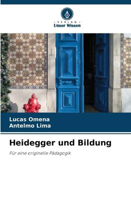 Heidegger und Bildung