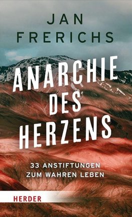 Anarchie des Herzens