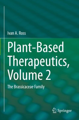 Plant-Based Therapeutics, Volume 2