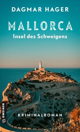 Mallorca - Insel des Schweigens