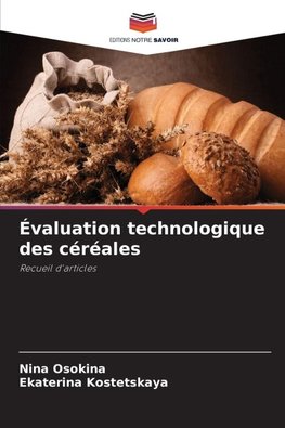 Évaluation technologique des céréales