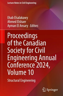 Proceedings of the Canadian Society for Civil Engineering Annual Conference 2024, Volume 10